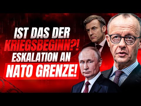 ESKALATION an NATO GRENZE: Ist DAS der KRIEGSBEGINN?!