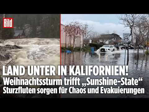 EXTREMREGEN IN KALIFORNIEN: Feuerwehr rettet Familien aus Flut, Notstand ausgerufen