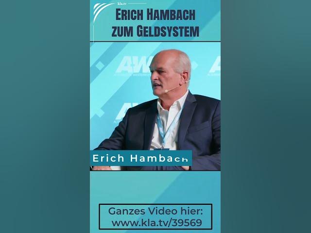 💰 Erich Hambach zum Geldsystem 💶 💰 Erich Hambach zum Geldsystem 💶