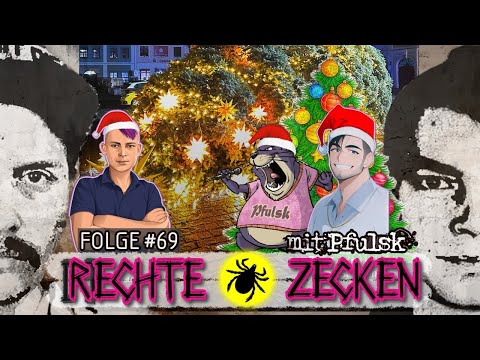 🔴[R]echte Zecken #69 mit @Pfulsk – Rechtsrock-„Eklat“ auf WEIHNACHTSMARKT & 19.12.2016 / 20.12.2024