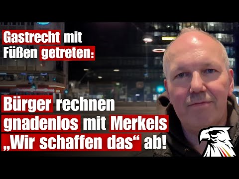 Gastrecht mit Füßen getreten: Bürger rechnen gnadenlos mit Merkels „Wir schaffen das“ ab!