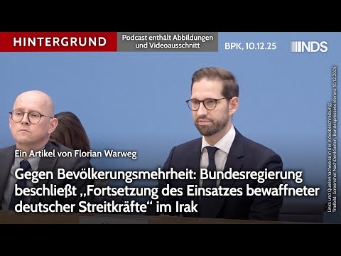 Gegen Bevölkerungsmehrheit: „Fortsetzung des Einsatzes bewaffneter deutscher Streitkräfte“ im Irak