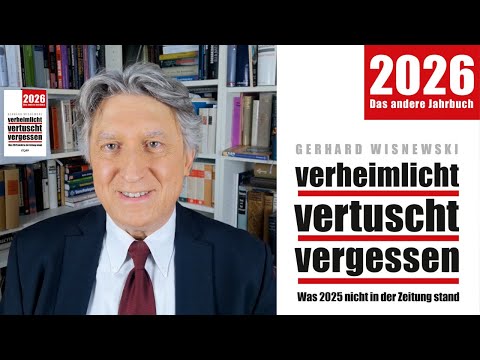 Gerhard Wisnewski: verheimlicht – vertuscht – vergessen 2026 Gerhard Wisnewski: verheimlicht – vertuscht – vergessen 2026