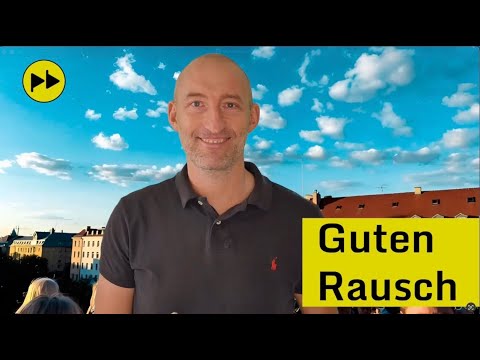 Guten Rausch!