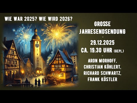 Jahresendsendung! – Rückblick 25 – Ausblick 26