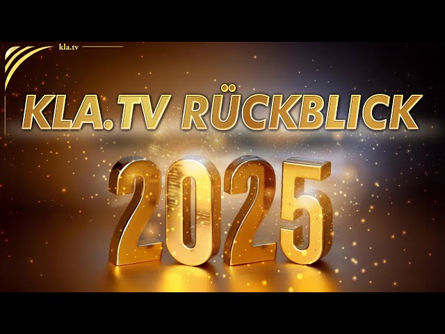 Kla.TV Rückblick 2025: So wehrten wir uns gegen KI-Drosselung – so stärkst Du uns | www.kla.tv/39868
