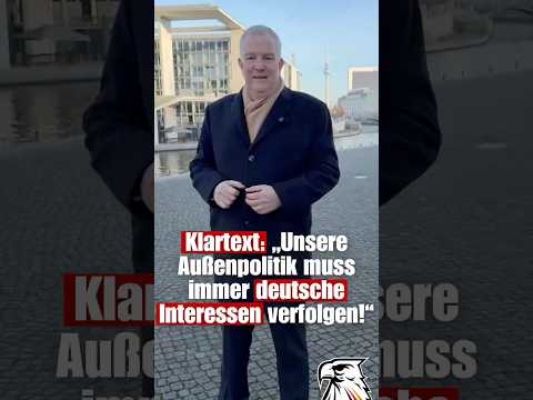 Klartext: „Unsere Außenpolitik muss immer deutsche Interessen  verfolgen!“ | Hauke Finger (MdB | AfD