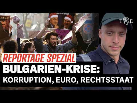 Korruption, Euro, Rechtsstaat: Bulgaren stürzen Regierung | Tichys Einblick Spezial vor Ort Korruption, Euro, Rechtsstaat: Bulgaren stürzen Regierung | Tichys Einblick Spezial vor Ort