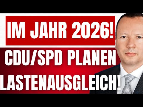 KRALL: LASTENAUSGLEICH kommt! – CDU/SPD planen Enteignung der Bürger 2026!