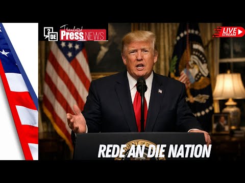 LIVE – Präsident Donald Trump hält eine Rede an die Nation. LIVE – Präsident Donald Trump hält eine Rede an die Nation.