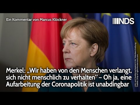 Merkel: „Wir haben von den Menschen verlangt, sich nicht menschlich zu verhalten“ – Coronapolitik