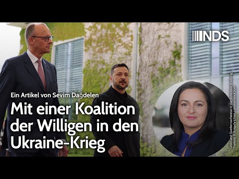 Mit einer Koalition der Willigen in den Ukraine-Krieg | Sevim Dağdelen | NDS-Podcast Mit einer Koalition der Willigen in den Ukraine-Krieg | Sevim Dağdelen | NDS-Podcast