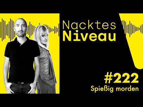 Nacktes Niveau #222 – Spießig morden