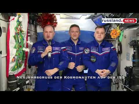 Neujahrsgruß der Kosmonauten auf der ISS Neujahrsgruß der Kosmonauten auf der ISS
