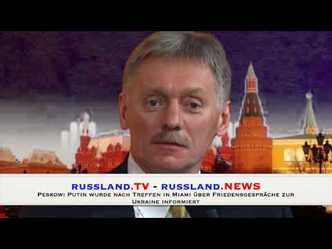 Peskow: Putin wurde nach Treffen in Miami über Friedensgespräche zur Ukraine informiert Peskow: Putin wurde nach Treffen in Miami über Friedensgespräche zur Ukraine informiert