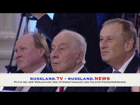 Putin bei der Verleihung des Internationalen Leo Tolstoi Friedenspreises Putin bei der Verleihung des Internationalen Leo Tolstoi Friedenspreises