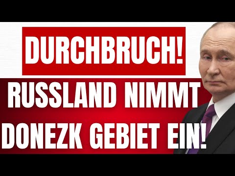PUTIN verkündet vollständige Eroberung von DONEZK Gebiet! – SELENSKYJ vertuscht es!