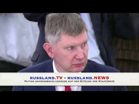Putins Jahresabschlussrede auf der Sitzung des Staatsrats Putins Jahresabschlussrede auf der Sitzung des Staatsrats