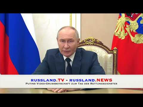 Putins Video Grußbotschaft zum Tag des Rettungsdienstes Putins Video Grußbotschaft zum Tag des Rettungsdienstes