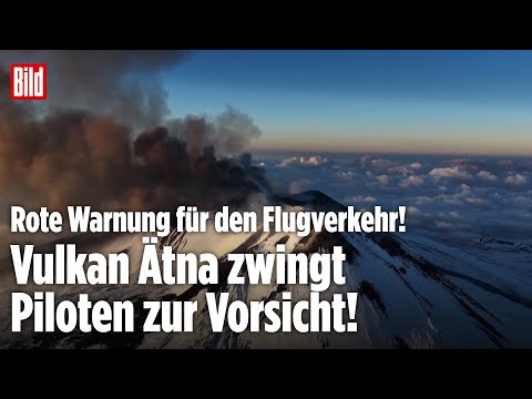ROTE WARNUNG: Vulkan Ätna wieder aktiv – Rauch zwingt Piloten zur Vorsicht!