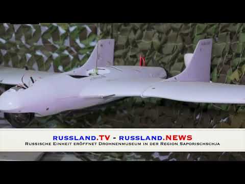 Russische Einheit eröffnet Drohnenmuseum in der Region Saporischschja Russische Einheit eröffnet Drohnenmuseum in der Region Saporischschja