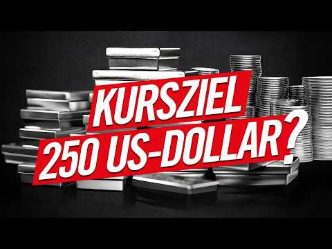 Silber: Kursziel 250 US-Dollar?