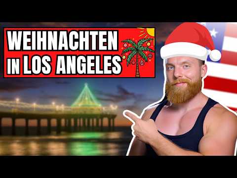 So ist Weihnachten in Los Angeles | XXL Deko & USA Unterschiede