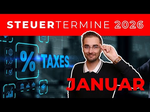 Steuertermine JANUAR 2026 | Überblick und FRISTEN! Steuertermine JANUAR 2026 | Überblick und FRISTEN!