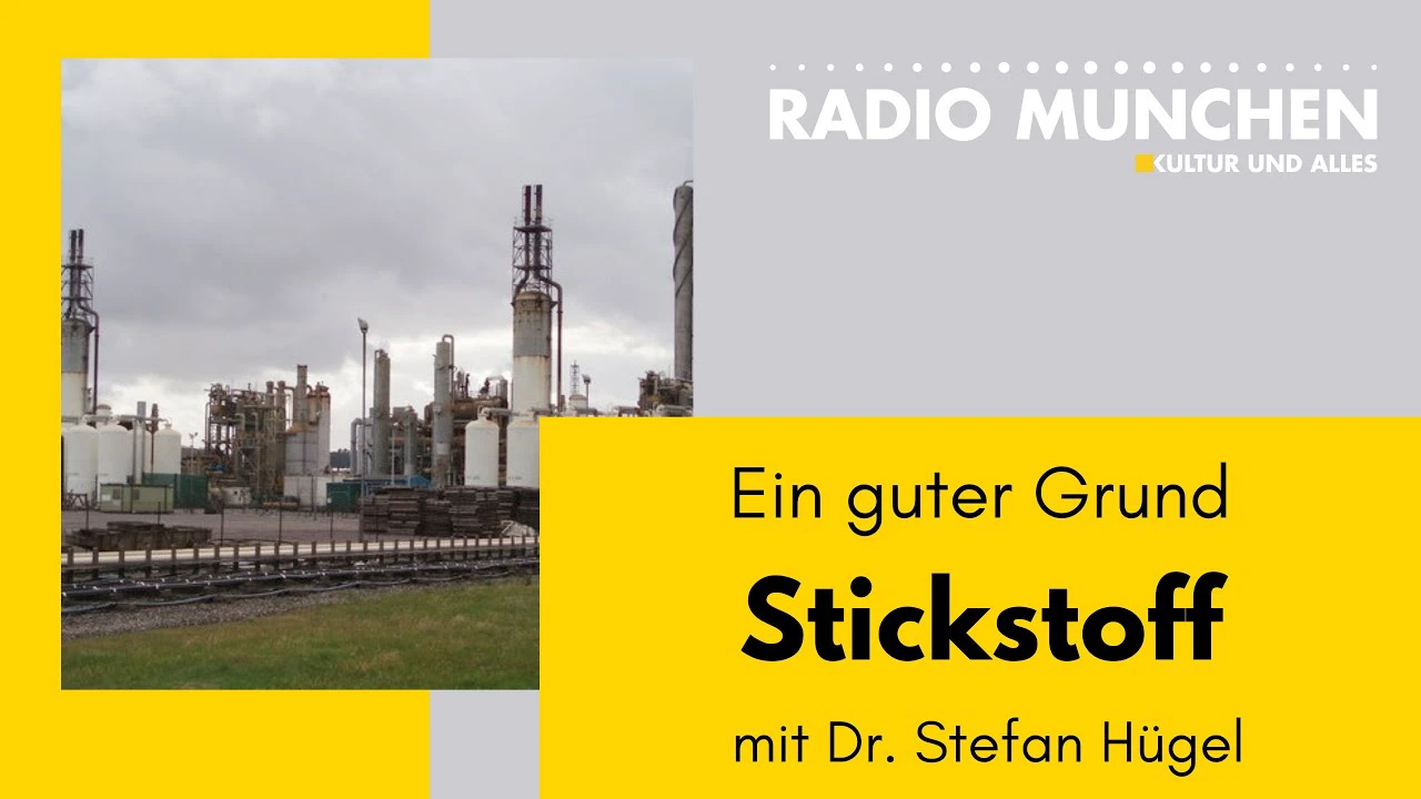 Stickstoff_ Ein guter Grund – mit Dr. Stefan Hügel Stickstoff_ Ein guter Grund – mit Dr. Stefan Hügel