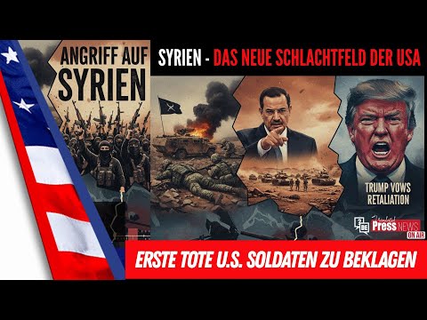 Syrien – Das neue Schlachtfeld Amerika´s. Tote und Verletzte. Trump schwört bittere Rache Syrien – Das neue Schlachtfeld Amerika´s. Tote und Verletzte. Trump schwört bittere Rache