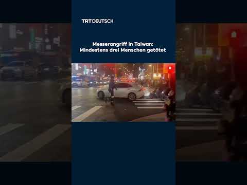 Tote bei Messerangriff in Taiwan