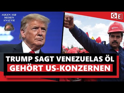 Trump gab die Wahrheit zu: Er will Venezuela das Öl wegnehmen (Geopolitical Economy Report Deutsch) Trump gab die Wahrheit zu: Er will Venezuela das Öl wegnehmen (Geopolitical Economy Report Deutsch)