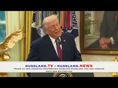 Trump zu den jüngsten Gesprächen zwischen Russland und der Ukraine nach dem EU Treffen Trump zu den jüngsten Gesprächen zwischen Russland und der Ukraine nach dem EU Treffen