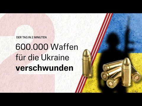 Ukraine: Eine halbe Million Waffen verloren gegangen oder gestohlen | Tag in 2 Minuten Ukraine: Eine halbe Million Waffen verloren gegangen oder gestohlen | Tag in 2 Minuten