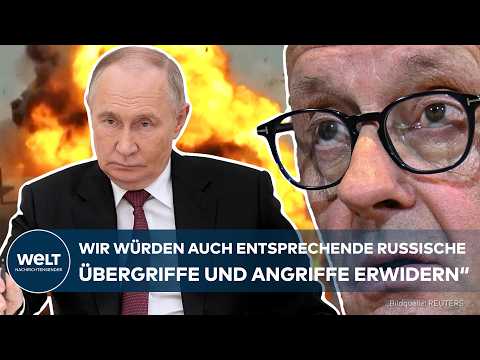 UKRAINE-KRIEG – MERZ: „Wir würden auch entsprechende russische Übergriffe und Angriffe erwidern“