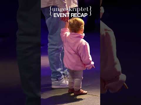 {ungeskriptet} Event Recap {ungeskriptet} Event Recap