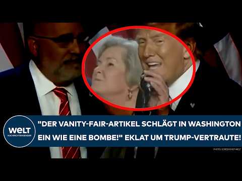 USA: „Der Vanity-Fair-Artikel schlägt in Washington ein wie eine Bombe!“ Eklat um Trump-Vertraute!