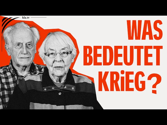 Was bedeutet Krieg? Überlebende des Zweiten Weltkriegs berichten Was bedeutet Krieg? Überlebende des Zweiten Weltkriegs berichten