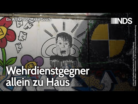 Wehrdienstgegner allein zu Haus | Maike Gosch | NDS-Podcast