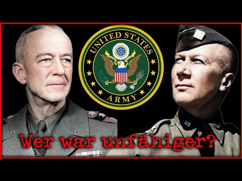 Wer war der inkompetenteste US-General im Zweiten Weltkrieg in Europa Wer war der inkompetenteste US-General im Zweiten Weltkrieg in Europa