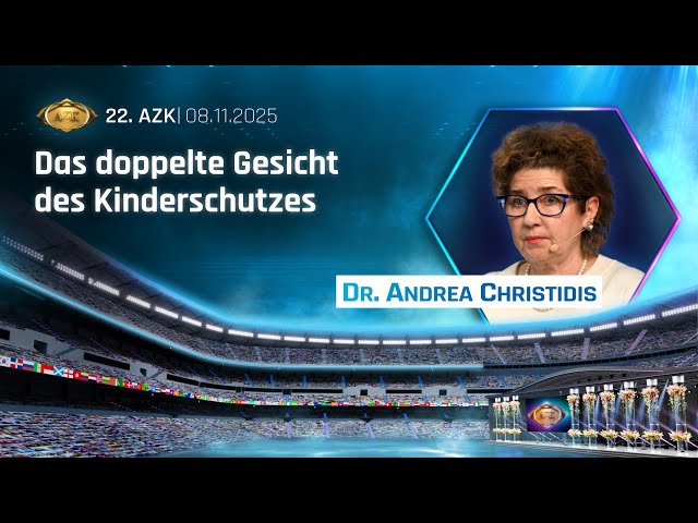 22. AZK: „Das doppelte Gesicht des Kinderschutzes“ von Dr. Andrea Christidis 22. AZK: „Das doppelte Gesicht des Kinderschutzes“ von Dr. Andrea Christidis