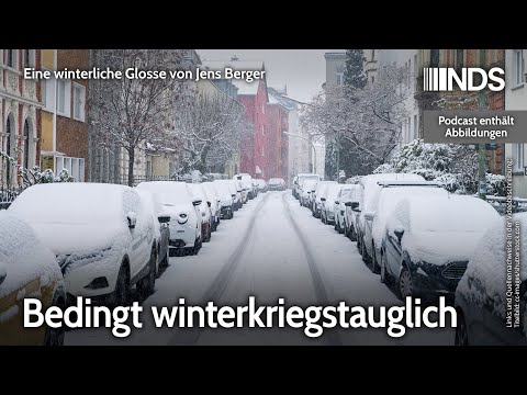 Bedingt winterkriegstauglich | Jens Berger | NDS-Podcast Bedingt winterkriegstauglich | Jens Berger | NDS-Podcast