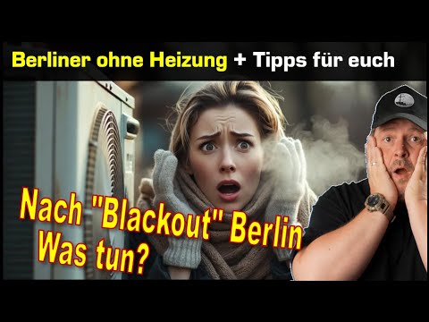 Berlin „Blackout“ – Heizungen defekt!  – Tipps damit euch das nicht passiert