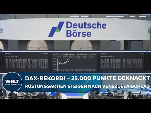 DAX AUF REKORDHOCH: 25.000 Punkte geknackt – Rüstungsaktien treiben Kurse nach oben! DAX AUF REKORDHOCH: 25.000 Punkte geknackt – Rüstungsaktien treiben Kurse nach oben!