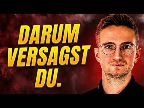 DESHALB schaffst du es NICHT. (Realtalk)