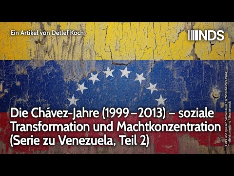 Die Chávez-Jahre (1999 – 2013) – soziale Transformation und Machtkonzentration (Serie Teil 2) Die Chávez-Jahre (1999 – 2013) – soziale Transformation und Machtkonzentration (Serie Teil 2)