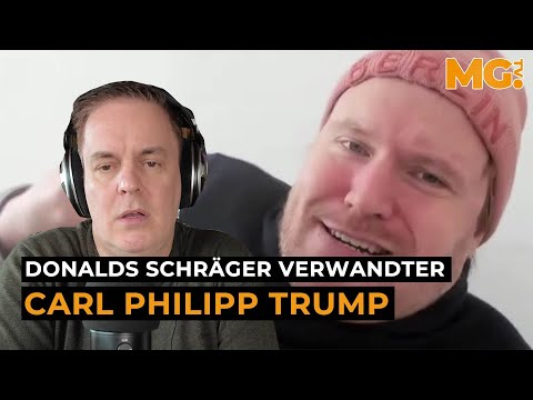 Donalds schräger Verwandter: Carl Philipp TRUMP und seine Gut-Menschen-Partei