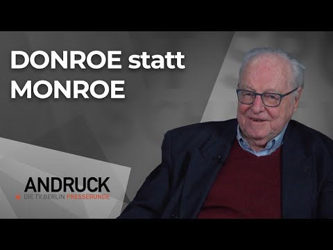 DONROE statt MONROE – Andruck der Pressetalk