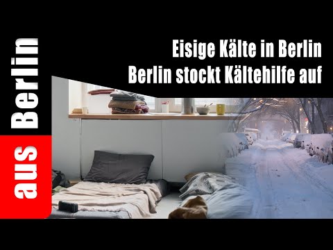 Eisige Kälte in Berlin | Berlin stockt Kältehilfe auf – aus Berlin Eisige Kälte in Berlin | Berlin stockt Kältehilfe auf – aus Berlin