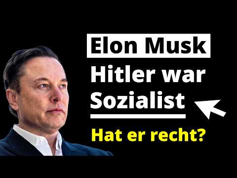 Elon Musk | Hitler war Sozialist Elon Musk | Hitler war Sozialist